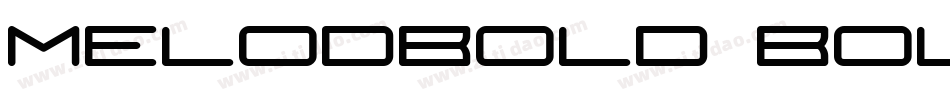 MelodBold Bold字体转换